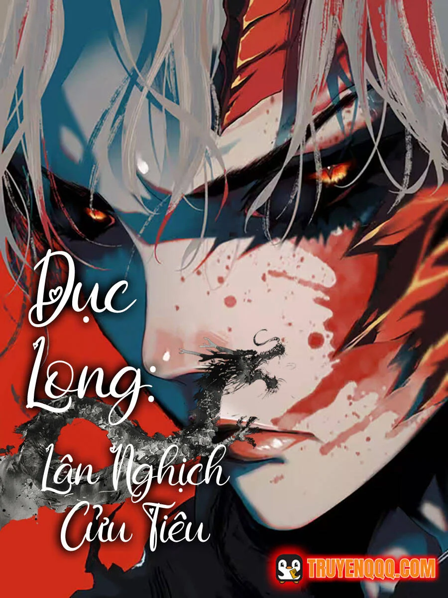 Dục Long: Lân Nghịch Cửu Tiêu