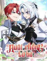 Nuôi Chồng Từ Bé