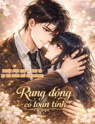 Rung Động Có Toan Tính