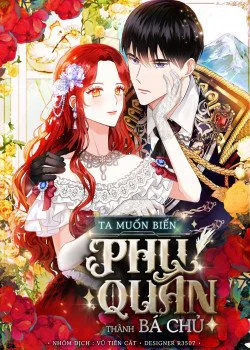 Ta Muốn Biến Phu Quân Thành Bá Chủ